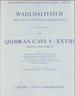 Discoveries in the Judaean Desert: Volume XXVIII: Wadi Daliyeh II and Qumran Miscellanea, Part 2