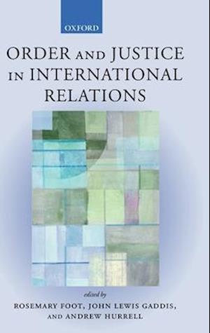 Order and Justice in International Relations