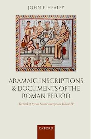 Aramaic Inscriptions and Documents of the Roman Period