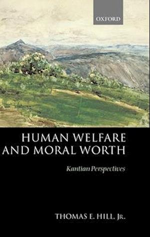 Human Welfare and Moral Worth