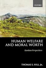 Human Welfare and Moral Worth