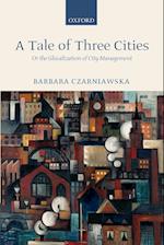 A Tale of Three Cities