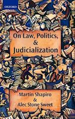 On Law, Politics, and Judicialization