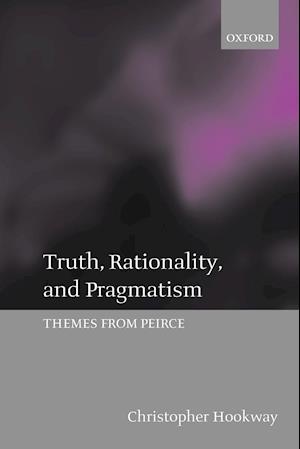 Truth, Rationality, and Pragmatism