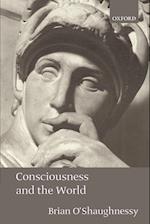 Consciousness and the World