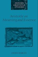 Aristotle on Meaning and Essence