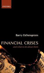 Financial Crises and What to Do About Them