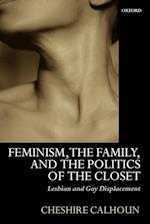 Feminism, the Family, and the Politics of the Closet