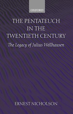 The Pentateuch in the Twentieth Century