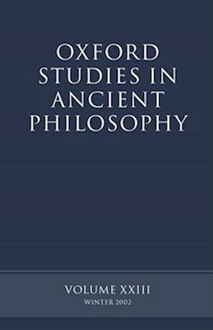 Oxford Studies in Ancient Philosophy volume XXIII