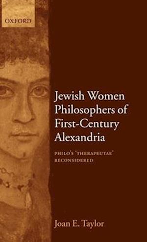 Jewish Women Philosophers of First-Century Alexandria