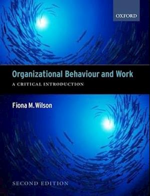 Organizational Behaviour and Work