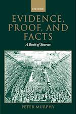 Evidence, Proof, and Facts