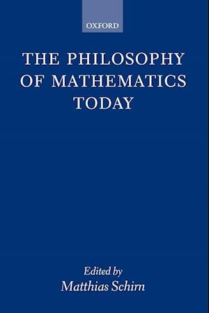 The Philosophy of Mathematics Today