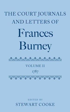 The Court Journals and Letters of Frances Burney