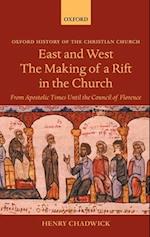 East and West - The Making of a Rift in the Church
