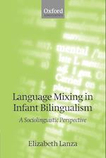 Language Mixing in Infant Bilingualism