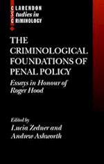 The Criminological Foundations of Penal Policy