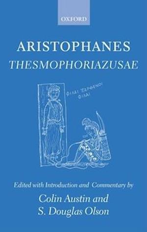 Aristophanes Thesmophoriazusae