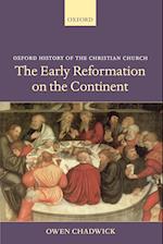 The Early Reformation on the Continent