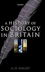 A History of Sociology in Britain