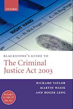 Blackstone's Guide to the Criminal Justice Act 2003