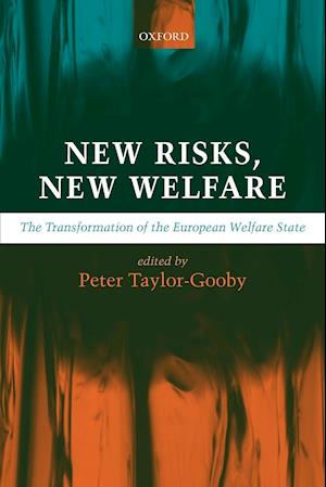 New Risks, New Welfare