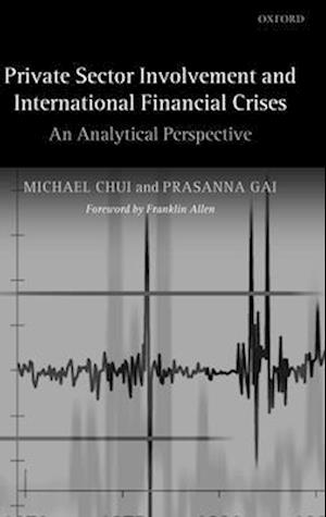 Private Sector Involvement and International Financial Crises