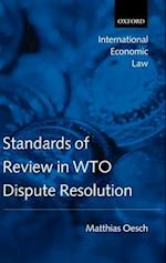 Standards of Review in WTO Dispute Resolution