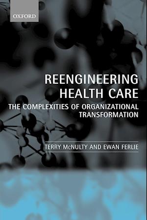 Reengineering Health Care