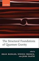 The Structural Foundations of Quantum Gravity