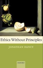 Ethics Without Principles