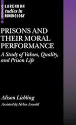 Prisons and their Moral Performance