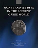 Money and its Uses in the Ancient Greek World