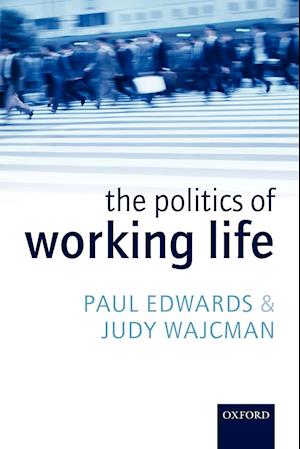 The Politics of Working Life