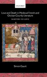 Love and Death in Medieval French and Occitan Courtly Literature