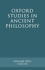 Oxford Studies in Ancient Philosophy XXVI