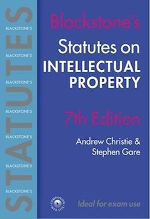 Blackstone's Statutes on Intellectual Property