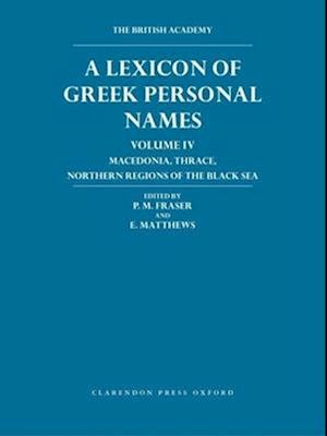 Lexicon of Greek Personal Names Volume IV