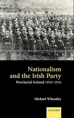 Nationalism and the Irish Party