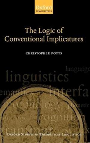 The Logic of Conventional Implicatures