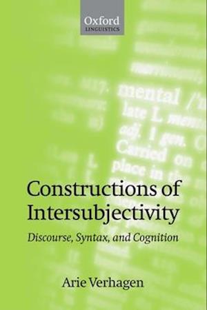 Constructions of Intersubjectivity