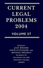 Current Legal Problems 2004