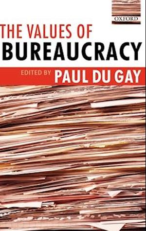 The Values of Bureaucracy