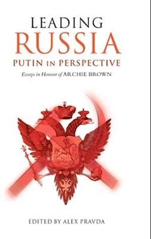 Leading Russia: Putin in Perspective