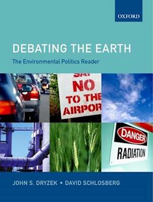 The Environmental Politics Reader: Debating the Earth