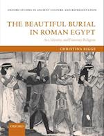 The Beautiful Burial in Roman Egypt