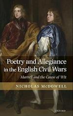 Poetry and Allegiance in the English Civil Wars