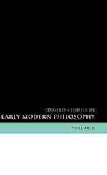 Oxford Studies in Early Modern Philosophy Volume 2