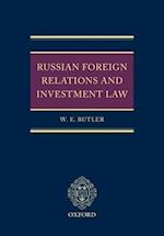 Russian Foreign Relations and Investment Law